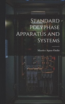 bokomslag Standard Polyphase Apparatus and Systems