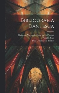 bokomslag Bibliografia Dantesca