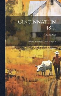 bokomslag Cincinnati in 1841