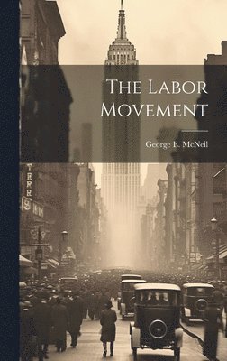 bokomslag The Labor Movement