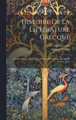 bokomslag Histoire De La Littrature Grecque