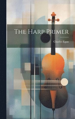 The Harp Primer 1