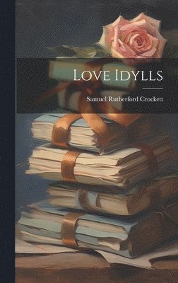 bokomslag Love Idylls