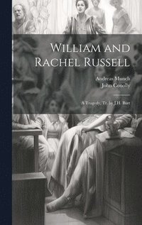 bokomslag William and Rachel Russell