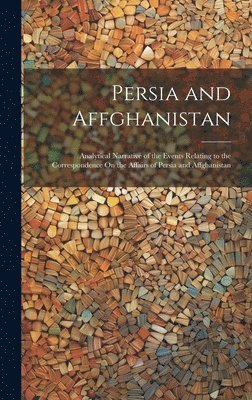 bokomslag Persia and Affghanistan