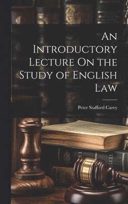 Introductory Lecture On the Study of English Law