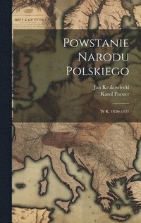 bokomslag Powstanie Narodu Polskiego