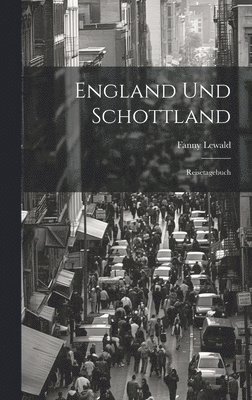 England und Schottland 1