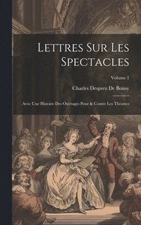 bokomslag Lettres Sur Les Spectacles