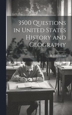 bokomslag 3500 Questions in United States History and Geography