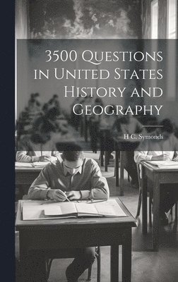 3500 Questions in United States History and Geography