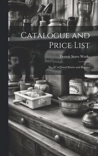 bokomslag Catalogue and Price List