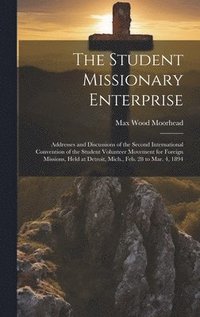 bokomslag The Student Missionary Enterprise
