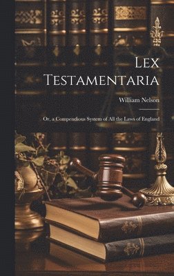 bokomslag Lex Testamentaria