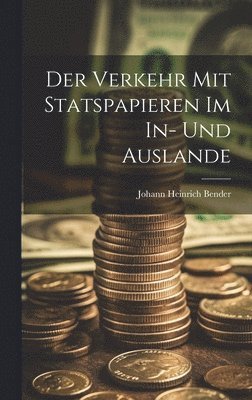 bokomslag Der Verkehr mit Statspapieren im In- und Auslande