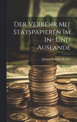 Verkehr mit Statspapieren im In- und Auslande