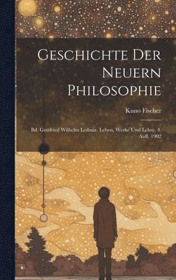 bokomslag Geschichte Der Neuern Philosophie