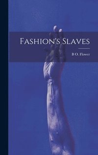 bokomslag Fashion's Slaves