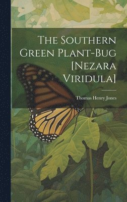 The Southern Green Plant-bug [Nezara Viridula] 1