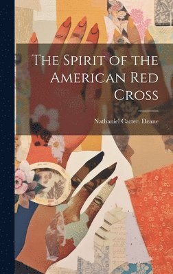 bokomslag Spirit of the American Red Cross