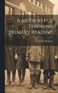 bokomslag Method for Teaching Primary Reading