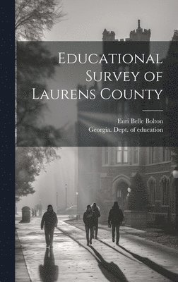 Educational Survey of Laurens County 1