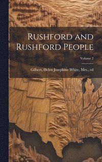 bokomslag Rushford and Rushford People; Volume 2