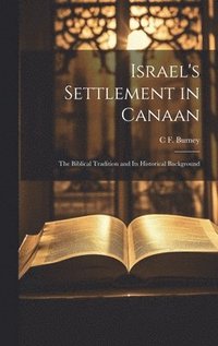 bokomslag Israel's Settlement in Canaan