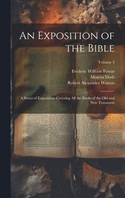 An Exposition of the Bible 1