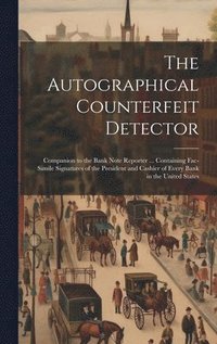 bokomslag The Autographical Counterfeit Detector
