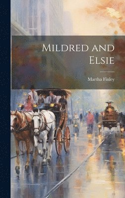 bokomslag Mildred and Elsie