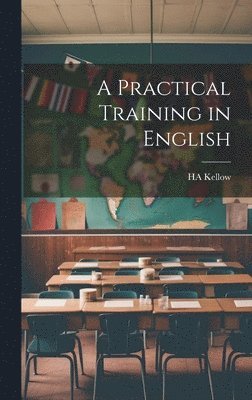 bokomslag Practical Training in English