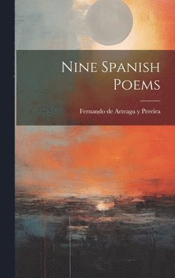 Nine Spanish Poems 1