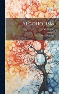 bokomslag Alcoholism