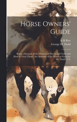 bokomslag Horse Owners' Guide