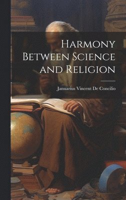 Harmony Between Science and Religion
