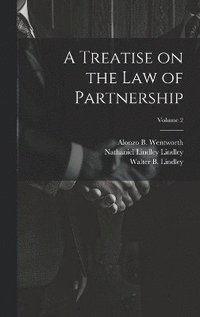 bokomslag A Treatise on the law of Partnership; Volume 2