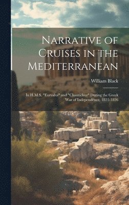 bokomslag Narrative of Cruises in the Mediterranean