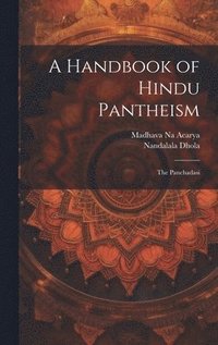 bokomslag A Handbook of Hindu Pantheism