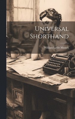 Universal Shorthand 1