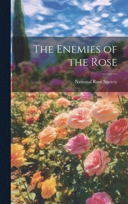 bokomslag Enemies of the Rose