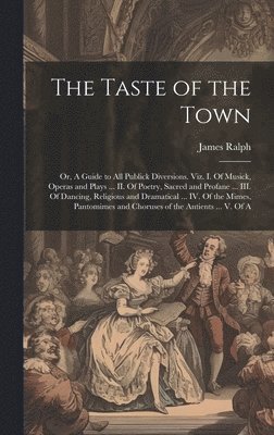 James Ralph - Taste of the Town, Inbunden