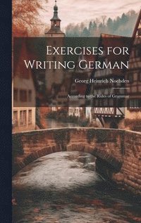 bokomslag Exercises for Writing German