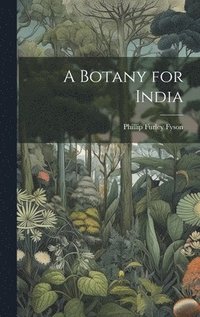 bokomslag Botany for India