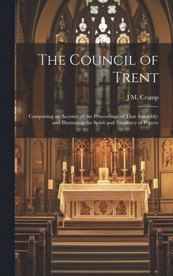 The Council of Trent 1