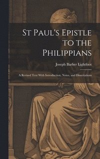 bokomslag St Paul's Epistle to the Philippians