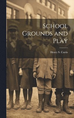 School Grounds and Play 1