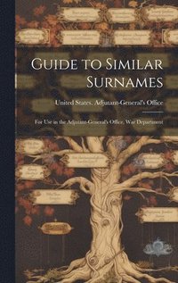 bokomslag Guide to Similar Surnames