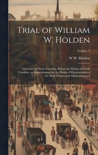 bokomslag Trial of William W. Holden