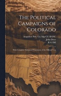 bokomslag The Political Campaigns of Colorado